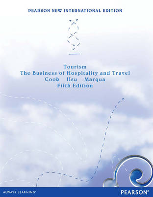 Tourism: Pearson New International Edition: The Business of Hospitality and Travel (Paperback)