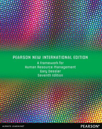 A Framework for Human Resource Management: Pearson New International Edition (Paperback)