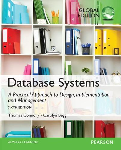Database Systems: A Practical Approach to Design, Implementation, and Management, Global Edition (Paperback)