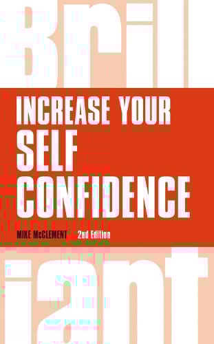Increase your self confidence - Brilliant Business (Paperback)