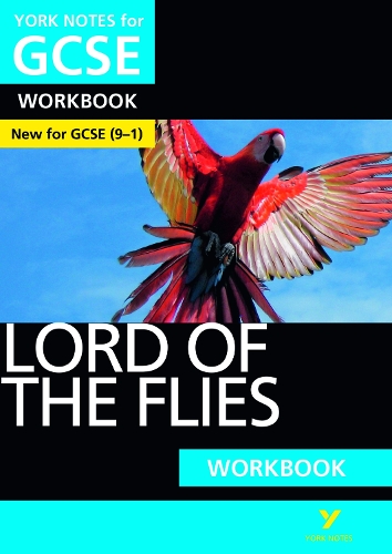York Notes for GCSE (9-1): Lord of the Flies WORKBOOK - The ideal way to catch up, test your knowledge and feel ready for 2021 assessments and 2022 exams - York Notes (Paperback)