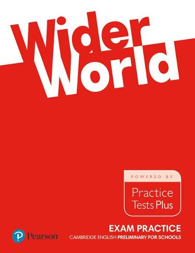 Wider World Exam Practice: Cambridge Preliminary for Schools - Wider World (Paperback)