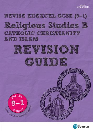 Revise Edexcel GCSE (9-1) Religious Studies B, Catholic Christianity & Islam Revision Guide: (with free online edition) - Revise Edexcel GCSE Religious Studies 16