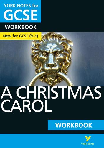 York Notes for GCSE (9-1): A Christmas Carol WORKBOOK - The ideal way to catch up, test your knowledge and feel ready for 2021 assessments and 2022 exams - York Notes (Paperback)