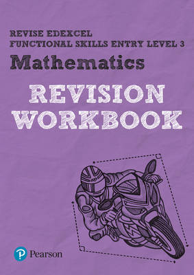 Revise Edexcel Functional Skills Mathematics Entry Level 3 Workbook - Revise Functional Skills (Paperback)