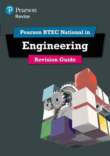 BTEC National Engineering Revision Guide: (with free online edition) - REVISE BTEC Nationals in Engineering