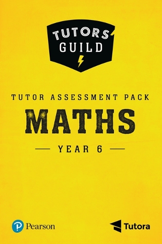 Tutors' Guild Year Six Mathematics Tutor Assessment Pack - Tutors' Guild