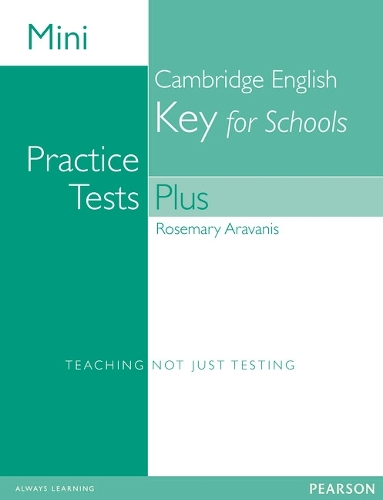 Mini Practice Tests Plus: Cambridge English Key for Schools - Exam Skills (Paperback)