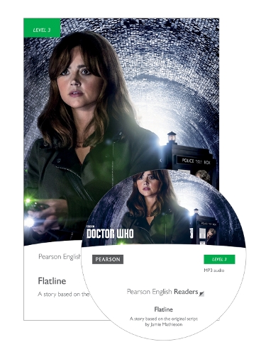 Level 3: Doctor Who: Flatline Book & MP3 Pack - Pearson English Graded Readers