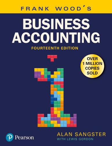 Frank Wood's Business Accounting Volume 1 by Alan Sangster, Frank Wood