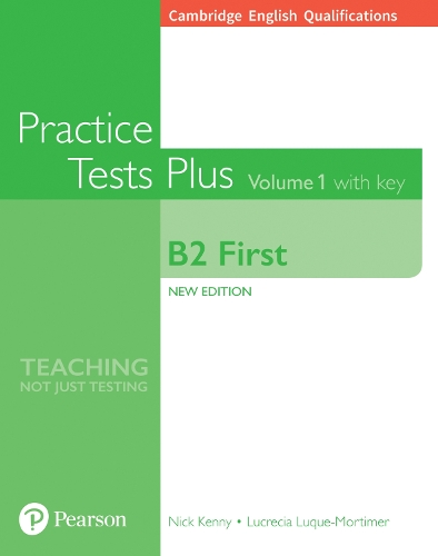Cambridge English Qualifications: B2 First Volume 1 Practice Tests Plus with key - Practice Tests Plus (Paperback)