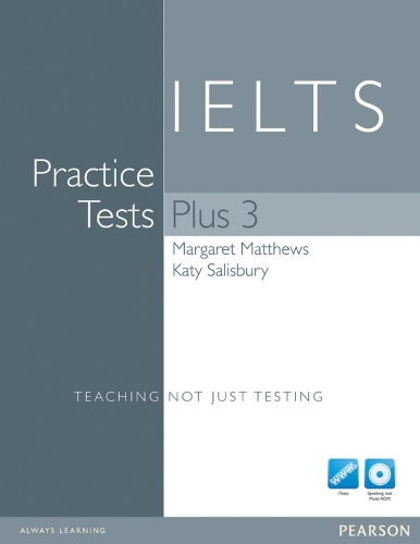 Practice Tests Plus IELTS 3 without Key with Multi-ROM and Audio CD Pack - Practice Tests Plus