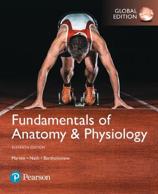 Fundamentals of Anatomy & Physiology (Hardback), Global Edition (Hardback)