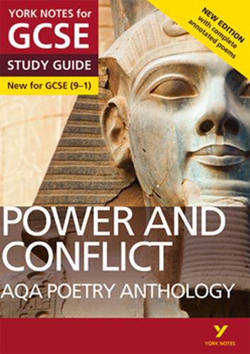 York Notes for GCSE (9-1): Power and Conflict AQA Anthology STUDY GUIDE - Everything you need to catch up, study and prepare for 2021 assessments and 2022 exams: Second edition - York Notes (Paperback)