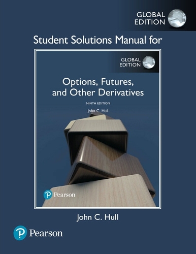 Student Solutions Manual for Options, Futures, and Other