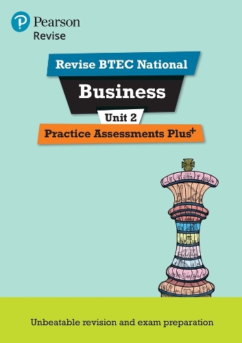 Revise BTEC National Business Unit 2 Practice Assessments Plus - REVISE BTEC Nationals in Business (Paperback)