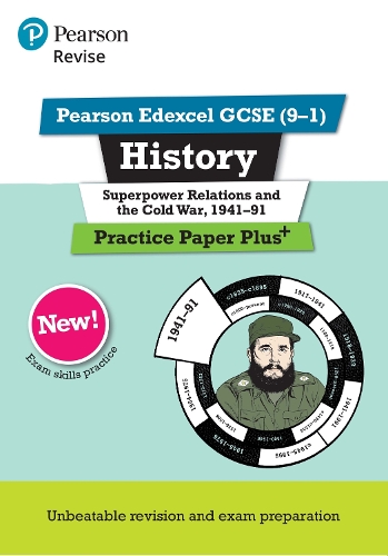 Revise Pearson Edexcel GCSE (9-1) History Superpower relations and the Cold War, 1941-91 Practice Paper Plus - Revise Edexcel GCSE History 16 (Paperback)