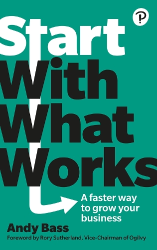 Start with What Works (Paperback)