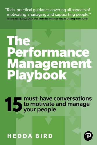 Performance Management Playbook, The: 15 Must-Have Conversations To Motivate And Manage Your People (Paperback)
