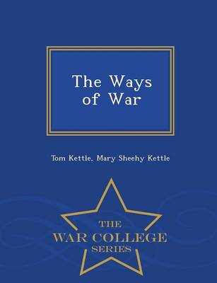The Ways of War - War College Series (Paperback)