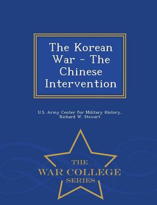 a history of chinas intervention at the korean war a history of chinas intervention at the korean war