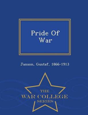 Pride of War - War College Series (Paperback)