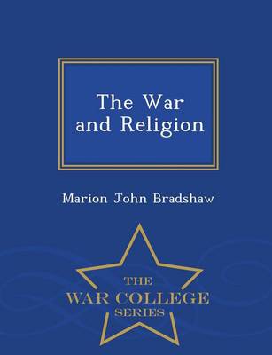 The War and Religion - War College Series (Paperback)