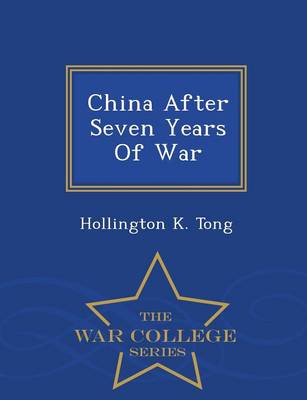 China After Seven Years of War - War College Series (Paperback)