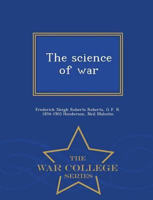 The Science of War - War College Series (Paperback)