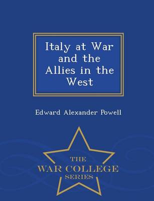 Italy at War and the Allies in the West - War College Series (Paperback)