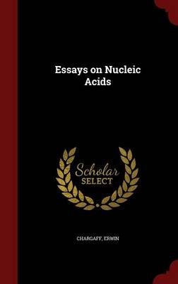 Essays on Nucleic Acids (Hardback)