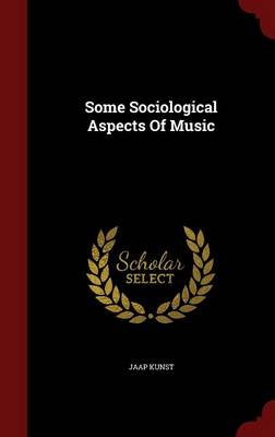 Some Sociological Aspects of Music (Hardback)