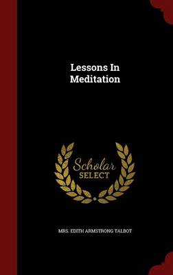 Lessons in Meditation (Hardback)