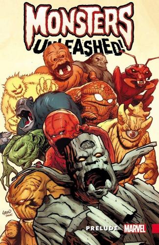 Monsters Unleashed Prelude (Paperback)