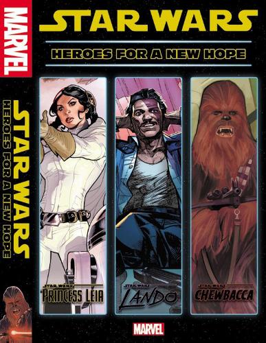 Star Wars: Heroes for A New Hope (Hardback)