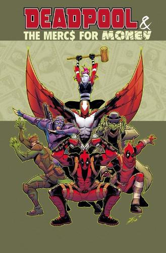 Deadpool & The Mercs For Money Vol. 1 (Paperback)