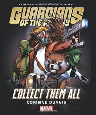 Guardians Of The Galaxy: Collect Them All (Hardback)