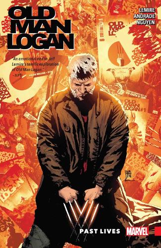 Wolverine: Old Man Logan Vol. 5: Past Lives (Paperback)