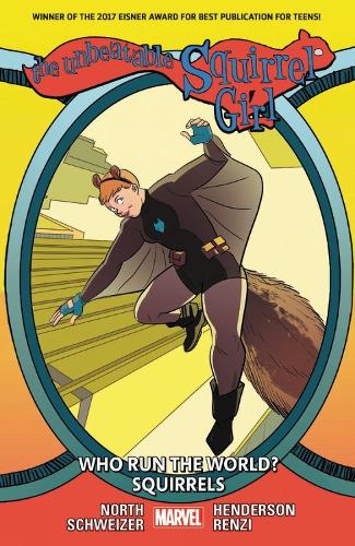 The Unbeatable Squirrel Girl Vol. 6: Who Run The World? Squirrels (Paperback)