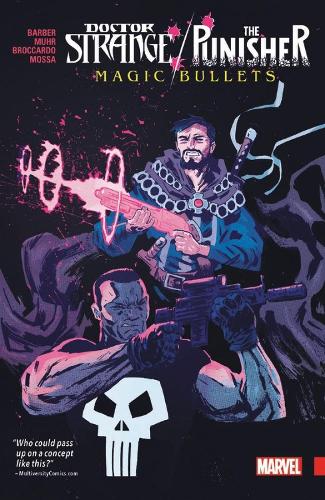 Doctor Strange/punisher: Magic Bullets (Paperback)