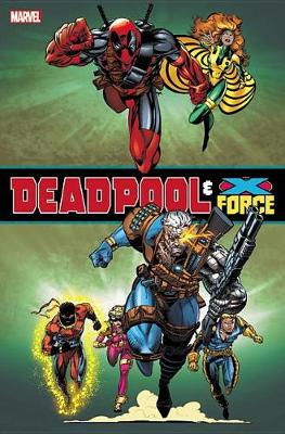 Deadpool & X-force Omnibus (Hardback)
