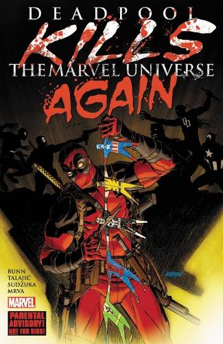 Deadpool Kills The Marvel Universe Again (Paperback)