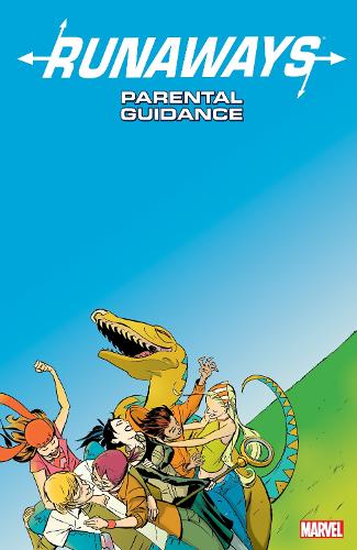 Runaways Vol. 6: Parental Guidance (Paperback)