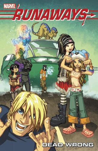 Runaways Vol. 9: Dead Wrong (Paperback)