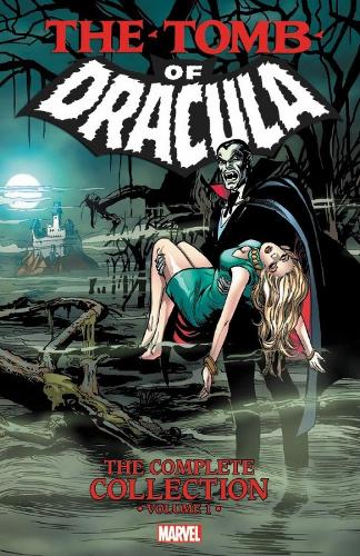 Tomb Of Dracula: The Complete Collection Vol. 1 (Paperback)