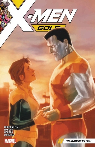 X-men Gold Vol. 6: 'til Death Do Us Part (Paperback)