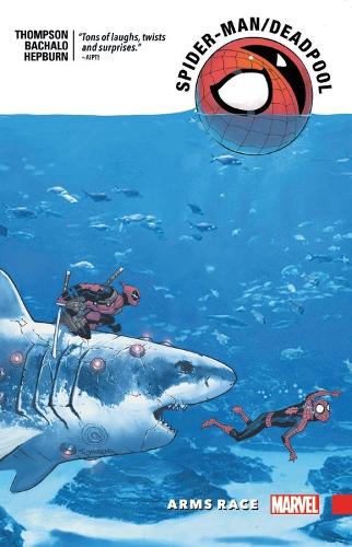 Spider-man/deadpool Vol. 5: Arms Race (Paperback)