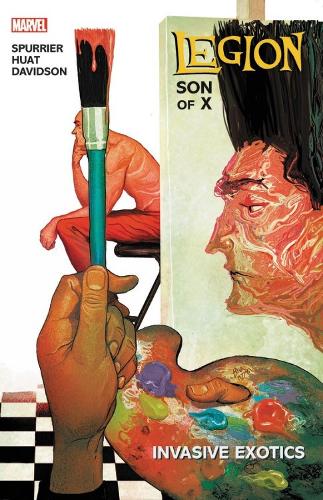 Legion: X-men Legacy Vol. 2 - Invasive Exotics (Paperback)