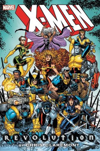 X-men: Revolution By Chris Claremont Omnibus (Hardback)