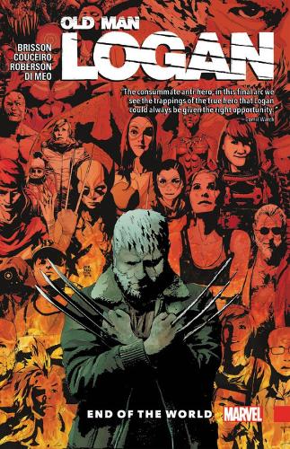 Wolverine: Old Man Logan Vol. 10 - End Of The World (Paperback)